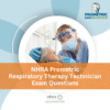 NHRA Prometric Respiratory Therapy Technician Exam Questions